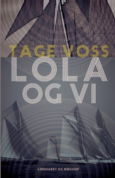 Paperback Lola og vi [Danish] Book