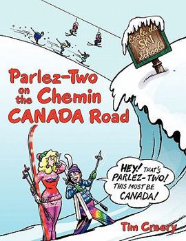 Paperback Parlez-Two on the Chemin Canada Road Book