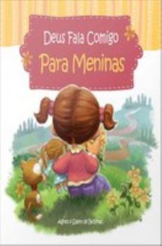 Paperback Deus fala comigo - Para Meninas: Um livro devocional para meninas (Portuguese Edition) [Portuguese] Book