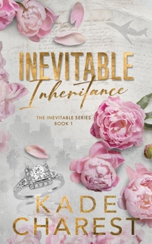 Paperback Inevitable Inheritance: The Inevitable Series, Book 1 Book