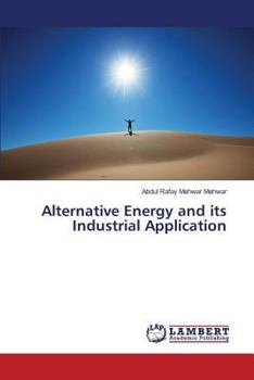 Alternative Energy and its Industrial Application