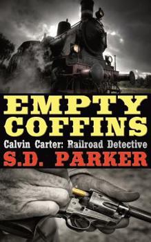 Paperback Empty Coffins: Calvin Carter: Railroad Detective Book