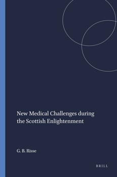 Hardcover New Medical Challenges During the Scottish Enlightenment Book