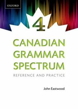 Hardcover Canadian Grammar Spectrum 4: Reference and Practice Book