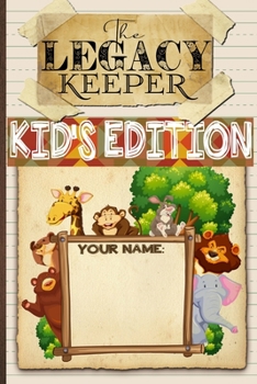 Paperback The Legacy Keeper: Kid's Edition Book