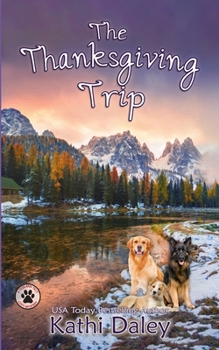 The Thanksgiving Trip - Book #5 of the Tess and Tilly