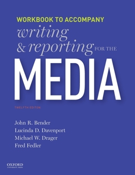 Paperback Writing and Reporting for the Media: Workbook Book