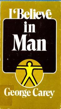 Hardcover I Believe in Man Book
