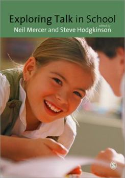 Paperback Exploring Talk in School: Inspired by the Work of Douglas Barnes Book