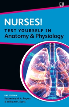Paperback Nurses! Test Yourself in Anatomy and Physiology Book