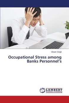 Paperback Occupational Stress among Banks Personnel's Book