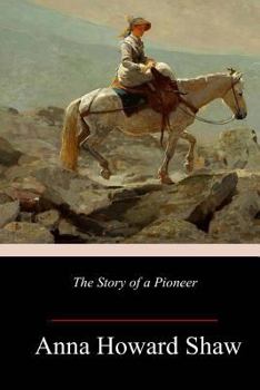 Paperback The Story of a Pioneer Book