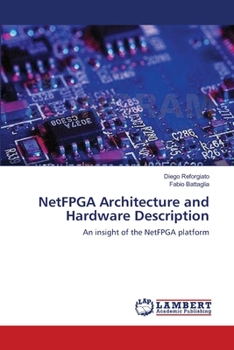 Paperback NetFPGA Architecture and Hardware Description Book