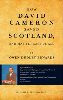 Paperback How David Cameron Saved Scotland Book