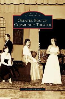 Hardcover Greater Boston Community Theater Book