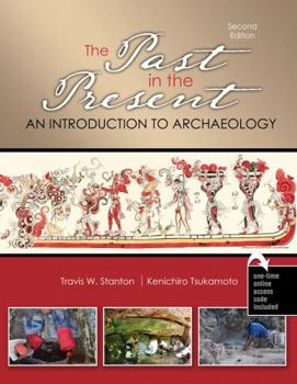 Misc. Supplies The Past in the Present: An Introduction to Archaeology Book