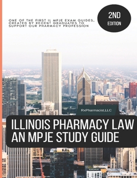 Paperback Illinois Pharmacy Law: An MPJE Study Guide Book