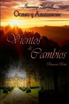 Paperback Vientos de Cambios (primera parte): Versi?n contempor?nea de Nieblas del Pasado [Spanish] Book