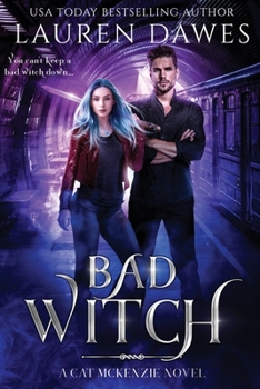 Paperback Bad Witch: A Snarky Paranormal Detective Story Book