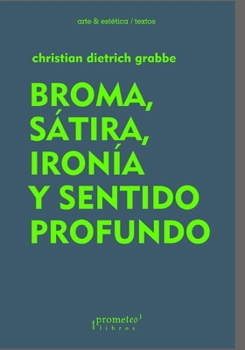 Paperback Broma, Sátira, Ironía y Sentido Profundo [Spanish] Book