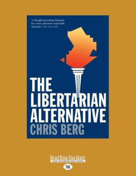 Paperback The Libertarian Alternative (Large Print 16pt) [Large Print] Book