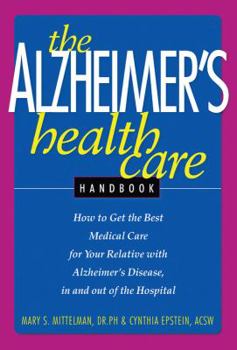 Paperback The Alzheimer's Health Care Handbook Book