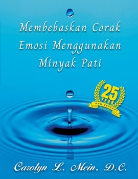 Paperback Membebaskan Corak Emosi menggunakan Minyak Pati [Malay] Book