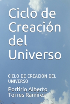 Paperback Ciclo de Creación del Universo: Ciclo de Creación del Universo [Spanish] Book