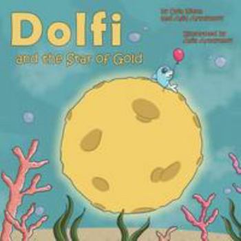Dolfi and the Star of Gold