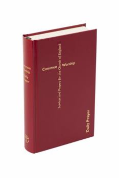 Hardcover Common Worship: Daily Prayer Hardback Book