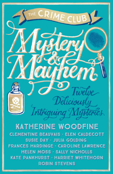 Paperback Mystery & Mayhem: Twelve Deliciously Intriguing Mysteries Book