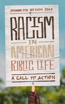 Hardcover Racism in American Public Life: A Call to Action Book