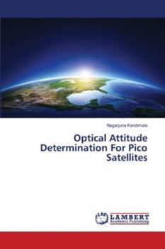 Paperback Optical Attitude Determination For Pico Satellites Book