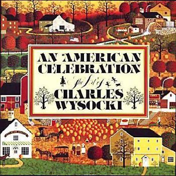 An American Celebration: The Art of Charles Wysocki - Book  of the American Celebrations
