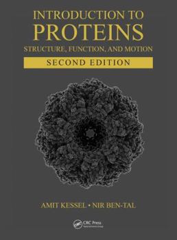 Hardcover Introduction to Proteins: Structure, Function, and Motion, Second Edition Book
