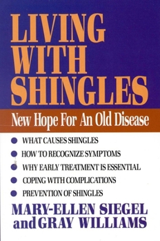 Paperback Living with Shingles: New Hope for an Old Disease Book