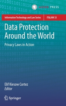 Hardcover Data Protection Around the World: Privacy Laws in Action Book