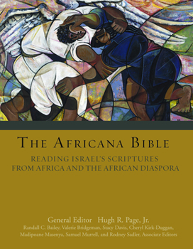 Hardcover The Africana Bible: Reading Israel's Scriptures from Africa and the African Diaspora Book