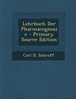 Paperback Lehrbuch Der Pharmacognosie [German] Book