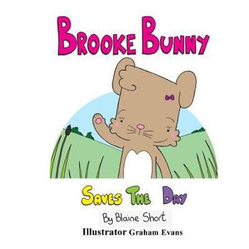 Paperback Brooke Bunny saves the day Book