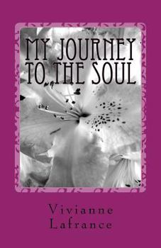 Paperback My Journey to the Soul Book