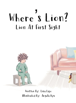 Hardcover Where's Lion? Lion At First Sight Book