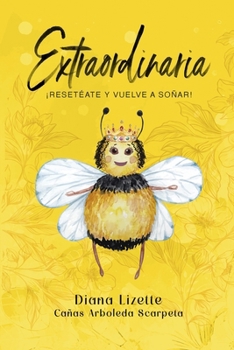 Paperback Extraordinaria: ¡Resetéate y Vuelve a Soñar! [Spanish] Book