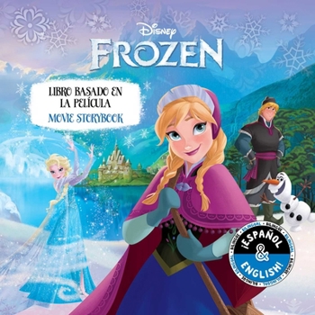 Paperback Disney Frozen: Movie Storybook / Libro Basado En La Película (English-Spanish) Book
