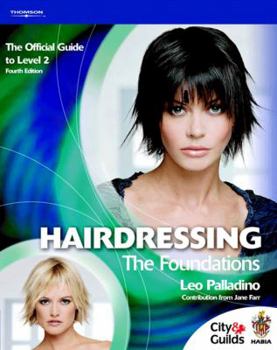 Hardcover Hairdressing - The Foundations: The Official Guide to Level 2 Book