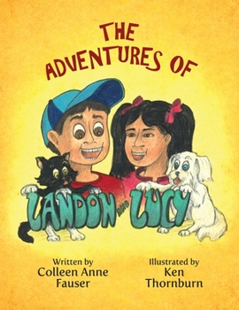 Paperback The Adventures of Landon and Lucy Book