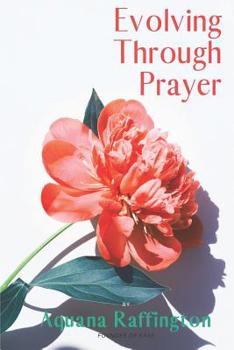 Paperback Evolving Through Prayer Book