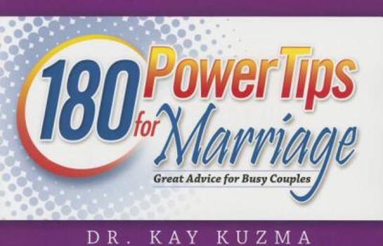 Paperback 180 Powertips for Marriage: Great Advice for Busy Couples Book