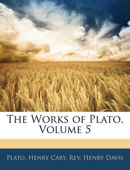 Paperback The Works of Plato, Volume 5 Book