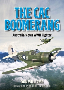 Paperback The Cac Boomerang: Australia's Own WWII Fighter Book